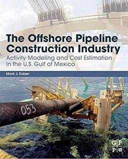 The Offshore Pipeline Construction Industry: Activity Modeling and Cost Estimation in the United States Gulf of Mexico