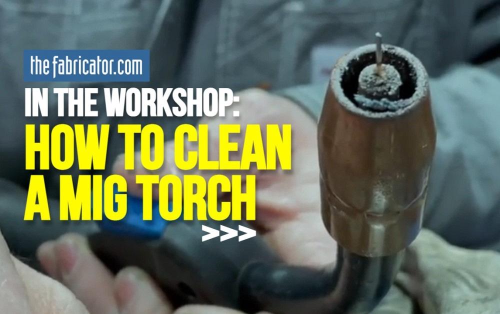 In the Workshop: How to clean a MIG torch